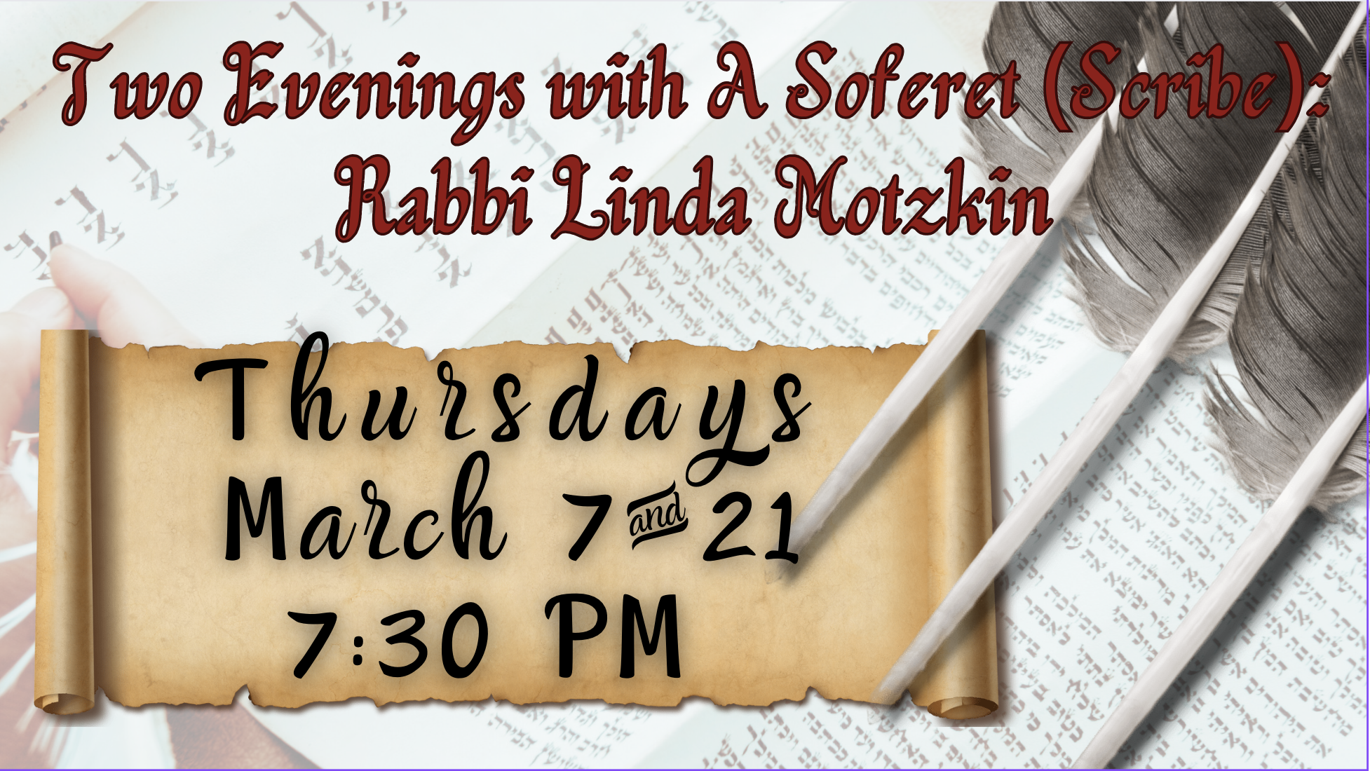 Two Evenings with a Soferet (Scribe) 